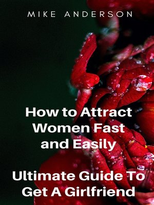 cover image of How to Attract Women Fast and Easily